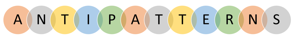 Antipatterns